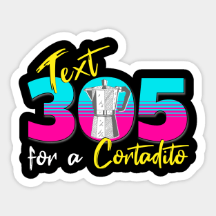 Text 305 (Miami) for a Cuban Cortadito Design Sticker